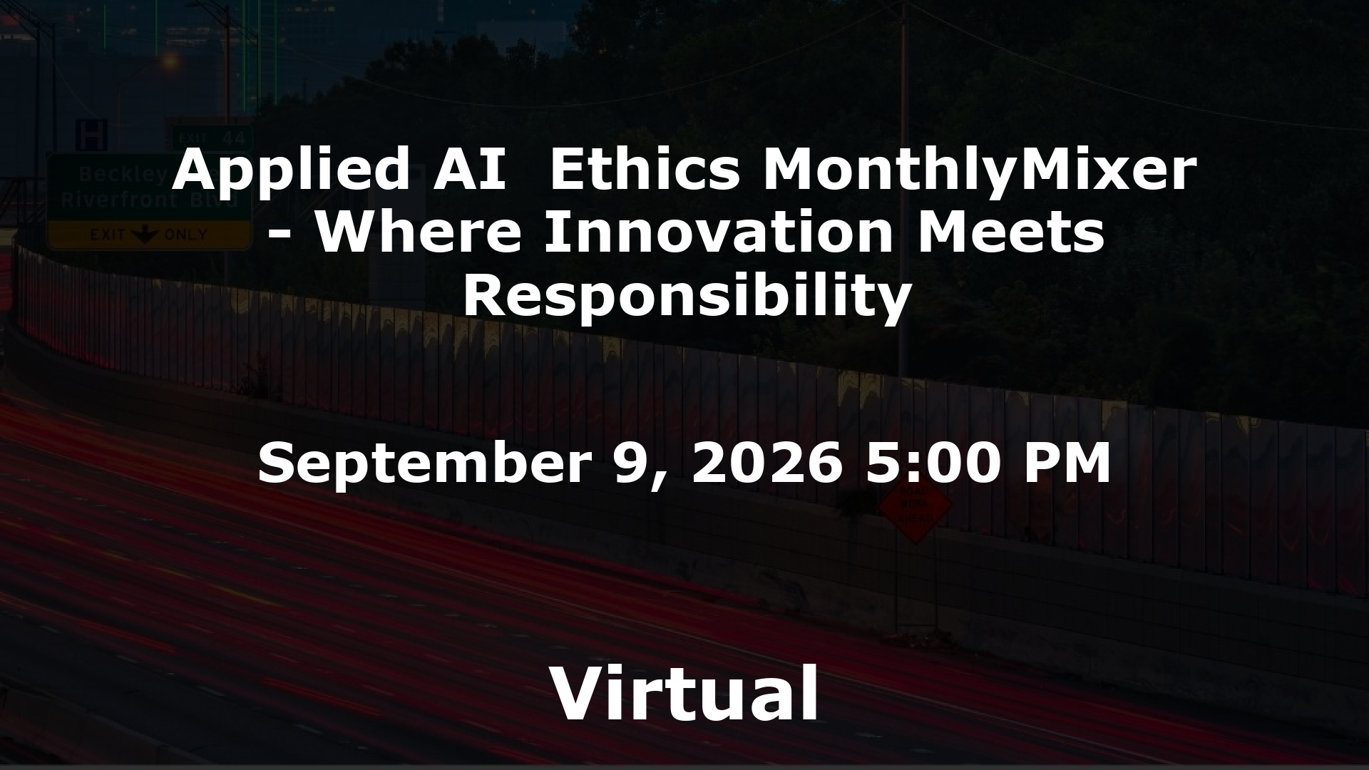 Applied AI  Ethics MonthlyMixer - Where Innovation Meets Responsibility event image